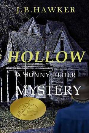 Hollow de J. B. Hawker