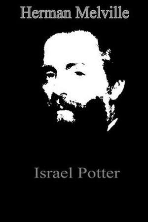 Israel Potter de Herman Melville
