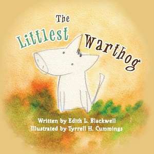 The Littlest Warthog de Edith L. Blackwell