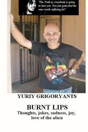 Burnt Lips de Yuriy Grigoryants