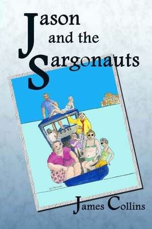 Jason and the Sargonauts de James Collins