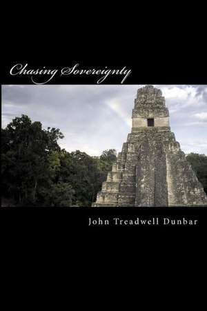 Chasing Sovereignty: Diagnostic Entrance Test Practice Test Questons de John Treadwell Dunbar