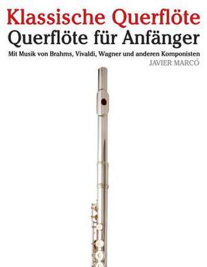 Klassische Querflote de Javier Marco