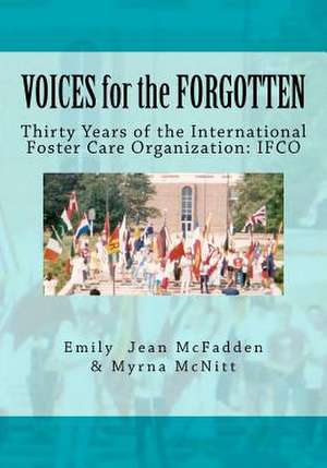 Voices for the Forgotten de Emily Jean McFadden