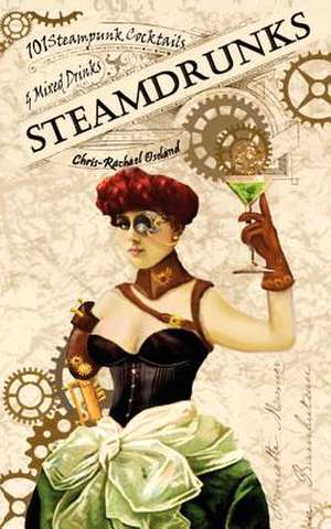 Steamdrunks de Chris-Rachael Oseland