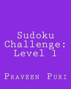 Sudoku Challenge de Praveen Puri