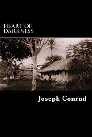 Heart of Darkness de Joseph Conrad