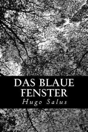 Das Blaue Fenster de Hugo Salus