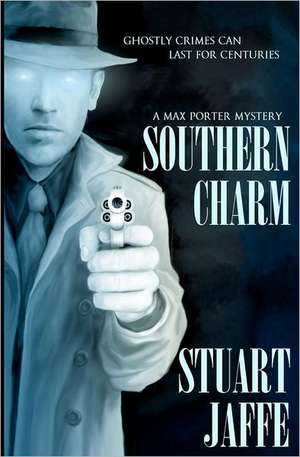 Southern Charm: Falling in Love with God de Stuart Jaffe