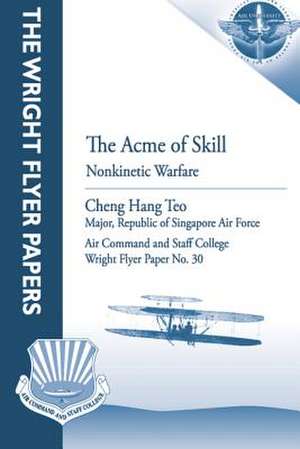 The Acme of Skill de Major Republic of Singapore Air Fo Teo