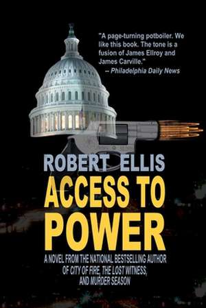 Access to Power de Robert Ellis