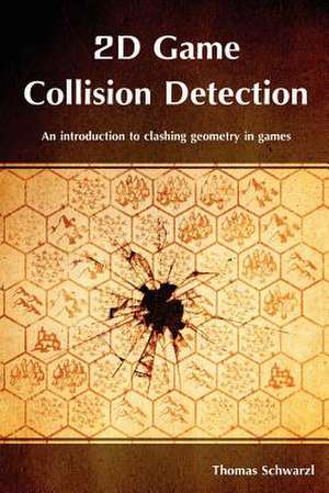 2D Game Collision Detection de Thomas Schwarzl