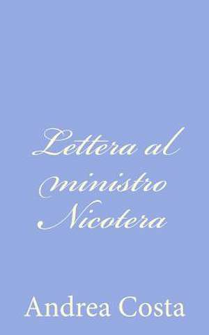 Lettera Al Ministro Nicotera de Andrea Costa