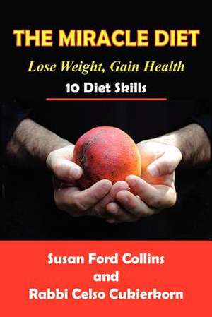 The Miracle Diet de Susan Ford Collins