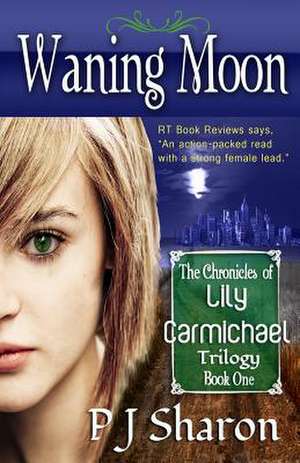 Waning Moon de Pj Sharon