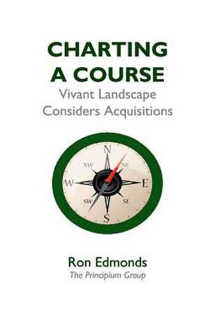 Charting a Course de Ronald L. Edmonds