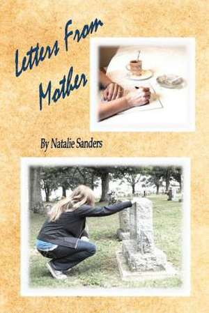 Letters from Mother de Natalie Sanders