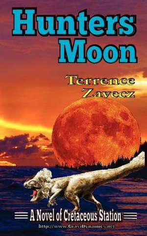 Hunter's Moon de Terrence E. Zavecz