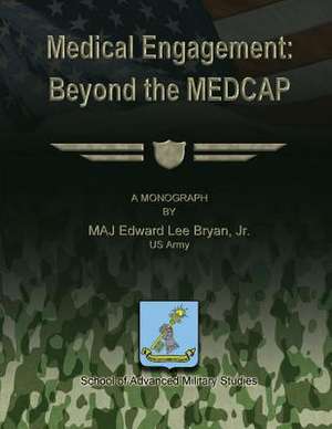 Medical Engagement de Jr. Us Army Maj Edward Lee Bryan