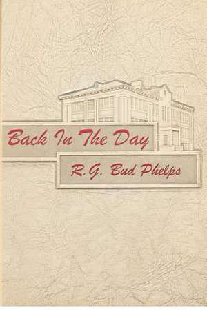 Back in the Day de Phelps, MR Rg Bud