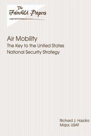 Air Mobility de Major Usaf Richard J. Hazdra