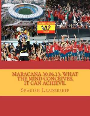 Maracana 30.06.13 de Spanish Leadership