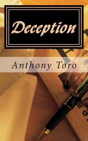 Deception de Anthony Toro