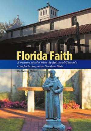 Florida Faith de Beatrice Wilder