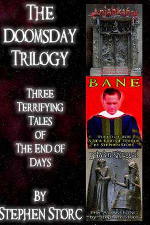 The Doomsday Trilogy de Stephen Storc