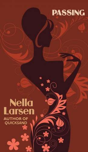 Passing (African American Heritage Classics) de Nella Larsen