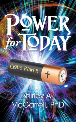 Power for Today de Shirley A. McGarrell