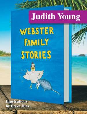 Webster Family Stories de Judith Young