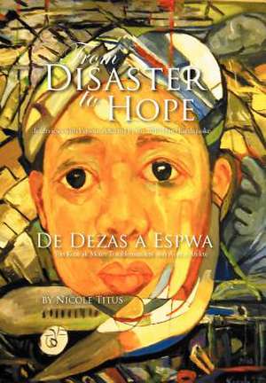 From Disaster to Hope de Nicole Titus