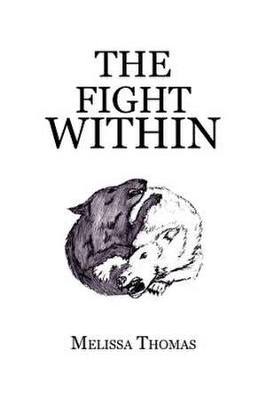 The Fight Within de Melissa Thomas