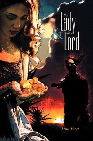 The Lady and the Lord de Paul Breer