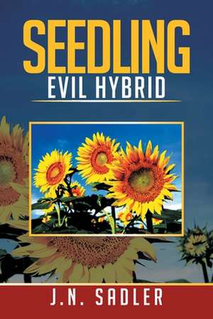 Seedling de J. N. Sadler