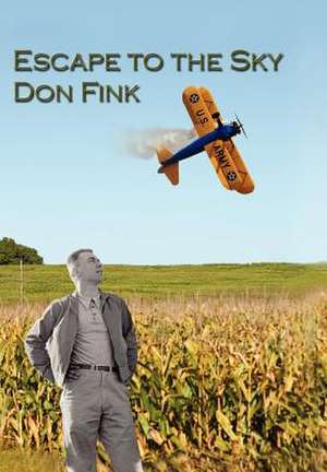 ESCAPE TO THE SKY de Donald E. Fink