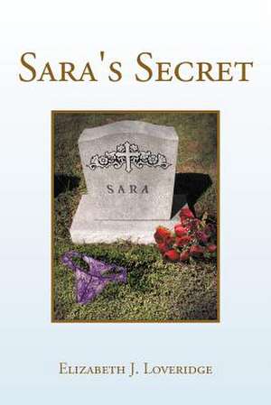 Sara's Secret de Elizabeth J. Loveridge