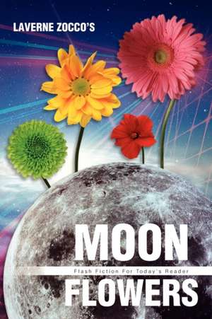 Moon Flowers de Laverne Zocco