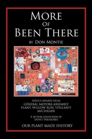 More of Been There de Don Montie