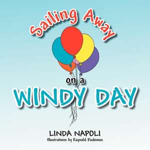 Sailing Away on a Windy Day de Linda Napoli