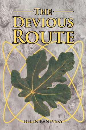 The Devious Route de Helen Kanevsky