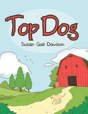 Top Dog de Susan Gail Davison