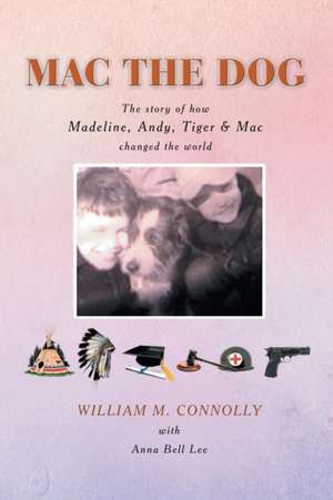 Mac the Dog de William M. Connolly