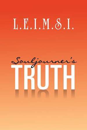 Souljourner's Truth de L. E. I. M. S. I.