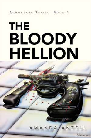 The Bloody Hellion de Amanda Antell