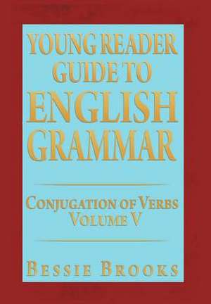 Brooks, B: Young Reader Guide to English Grammar