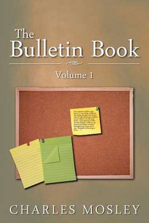 The Bulletin Book de Charles Mosley
