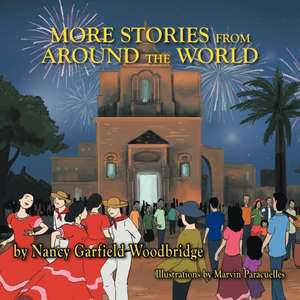 More Stories from Around the World de Nancy Garfield Woodbridge