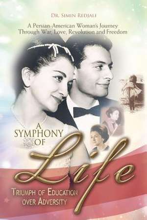 A Symphony of Life de Simin Redjali